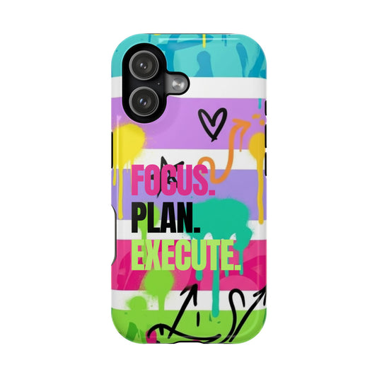 Focus. Plan. Execute. Motivational Phone Case — Magnetic Impact-Resistant